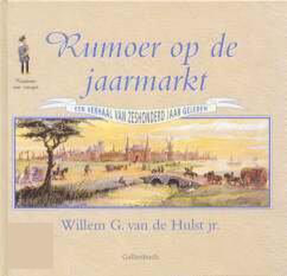 boekenbalie_9789026611476_cover Rumoer op de jaarmarkt / Kinderen van vroeger / 2