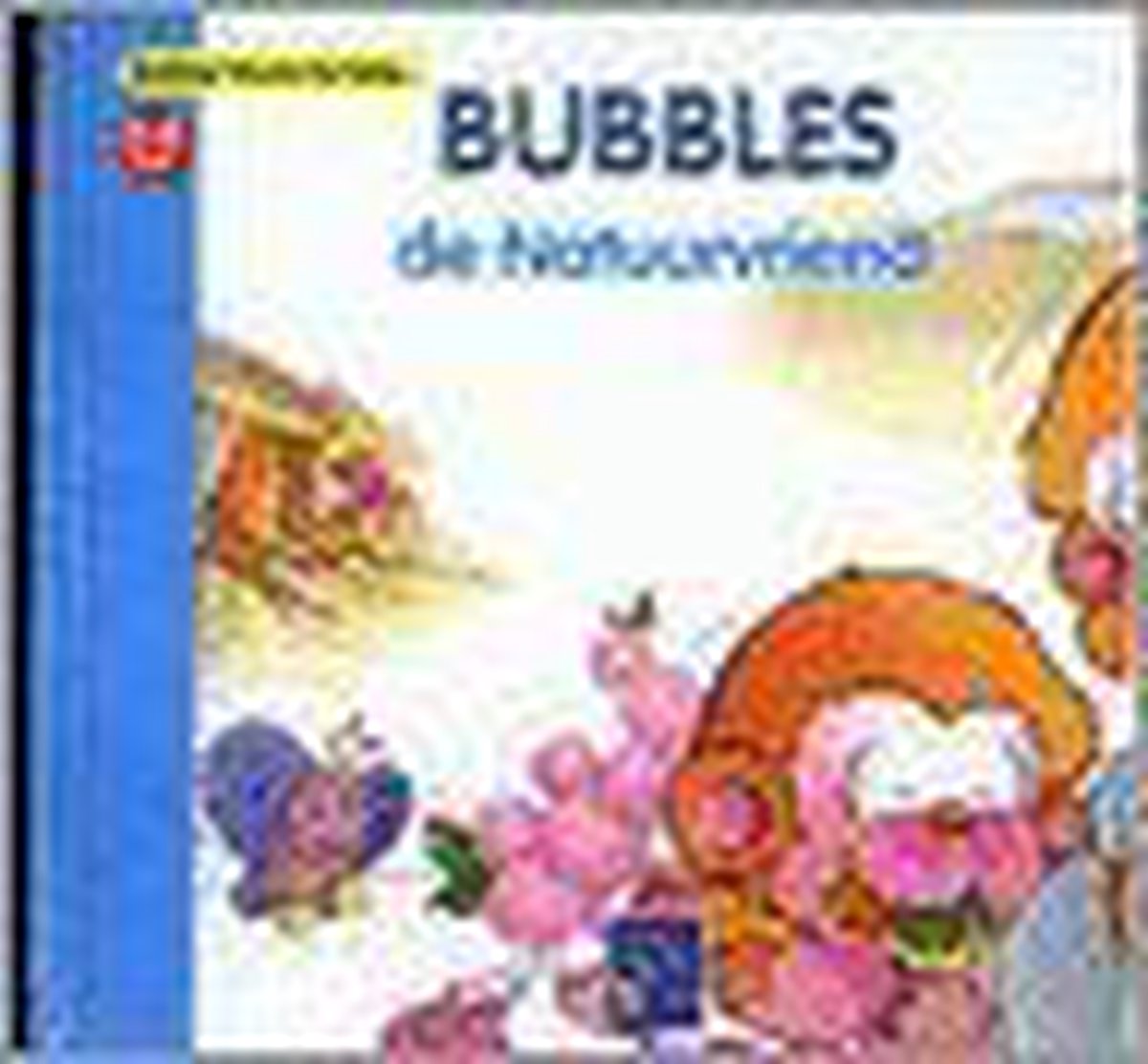 Bubbles, De Natuurvriend