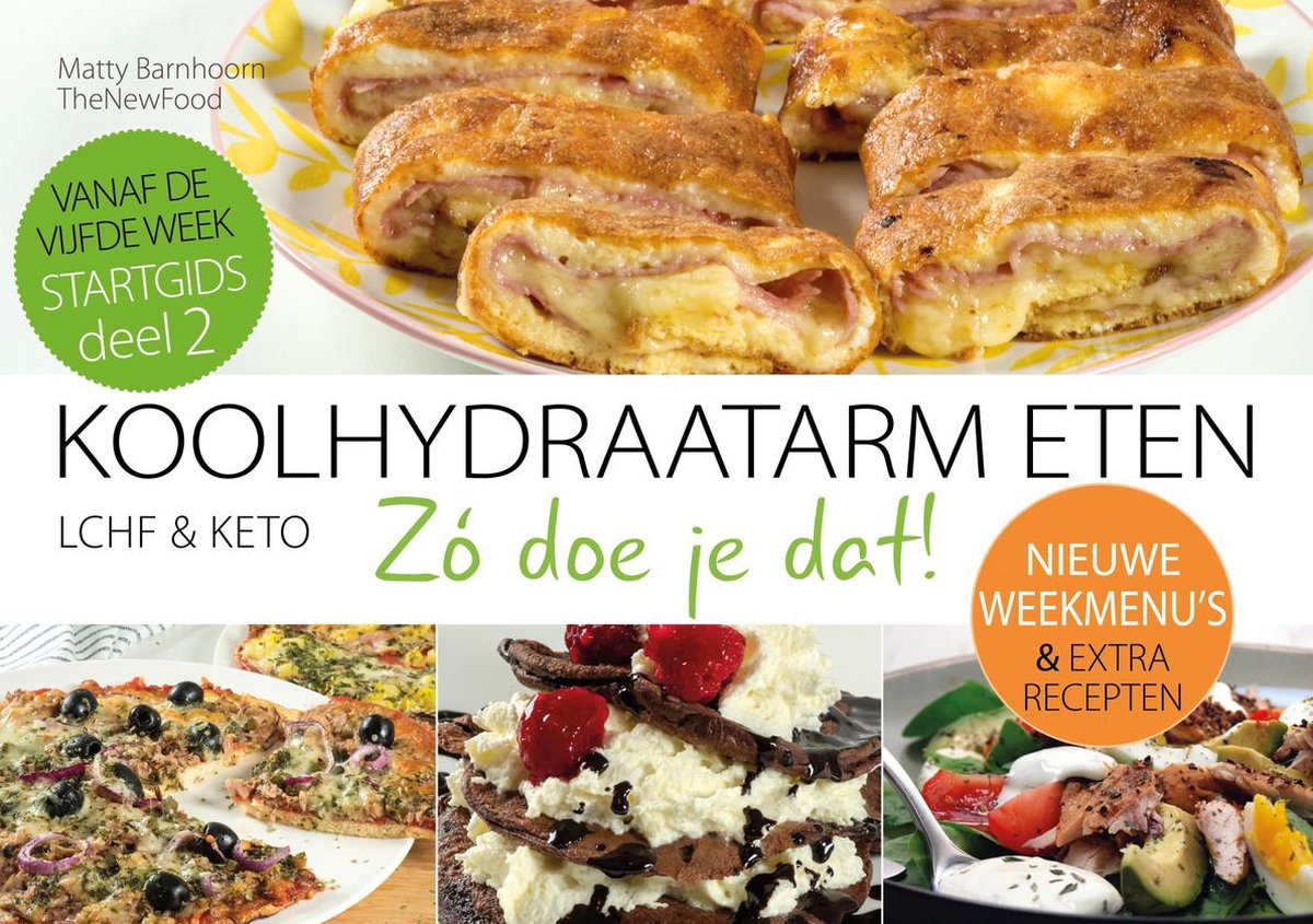 boekenbalie_9789082632590_cover STARTGIDS 2 Nieuwe weekmenu's / Koolhydraatarm eten Zó doe je dat! / 10