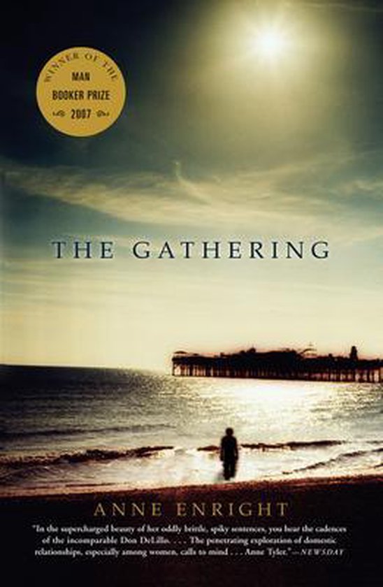 Anne Enright The Gathering, A Novel (Booker Prize Winner)