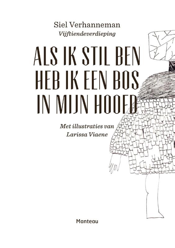 boekenbalie_9789022333907_cover Als ik stil ben heb ik een bos in mijn hoofd