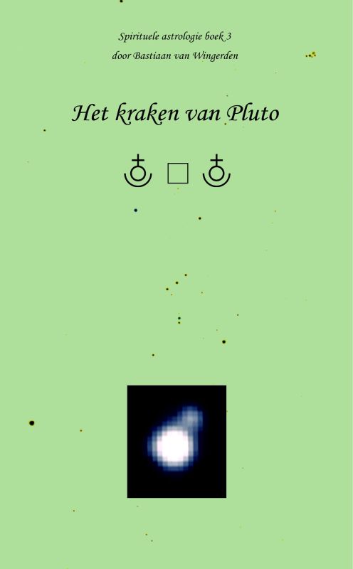 Het kraken van Pluto / Spirituele astrologie / 3