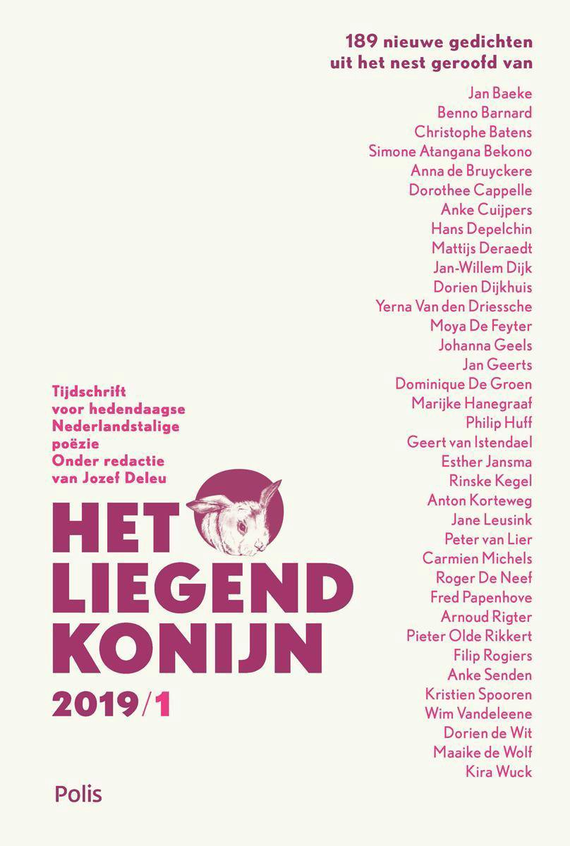 Jozef Deleu 189 Nieuwe Gedichten Uit Het Nest Geroofd Van ... / Het Liegend Konijn / 2019, 1