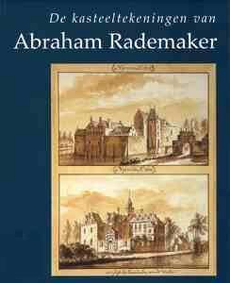 boekenbalie_9789040091148_cover Kasteeltekeningen van Abraham Rademaker, De