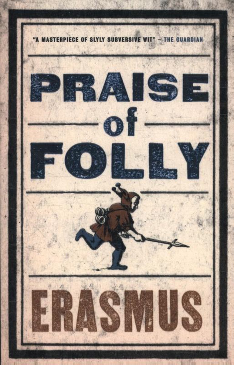 Alma Evergreen: Praise of Folly