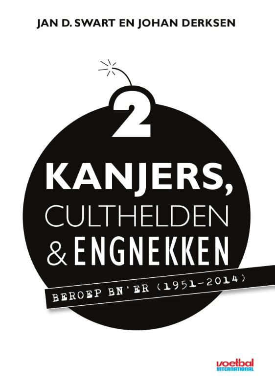 Jan D. Swart Kanjers, Culthelden & Engnekken 2