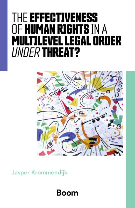 The effectiveness of human rights in a multilevel legal order under threat?