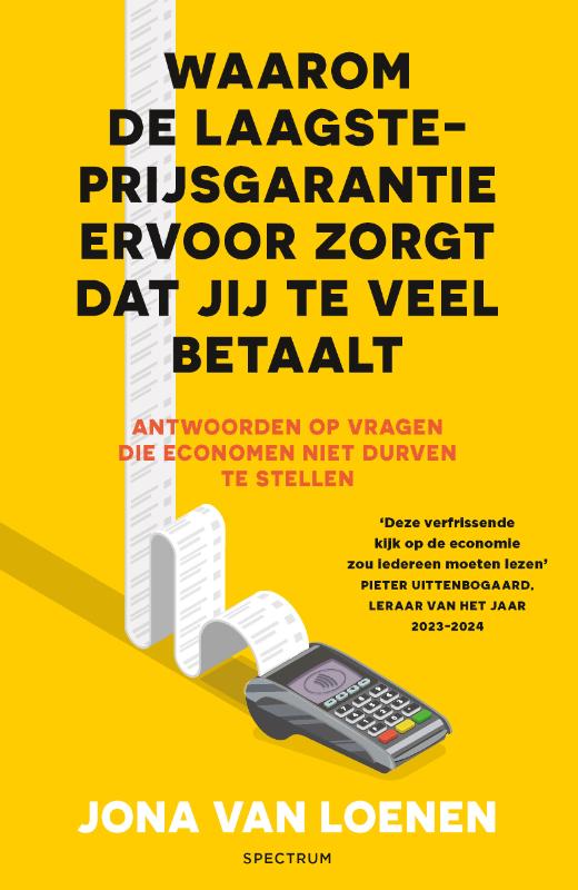 Jona van Loenen Waarom De Laagsteprijsgarantie Ervoor Zorgt Dat Jij Te Veel Betaalt