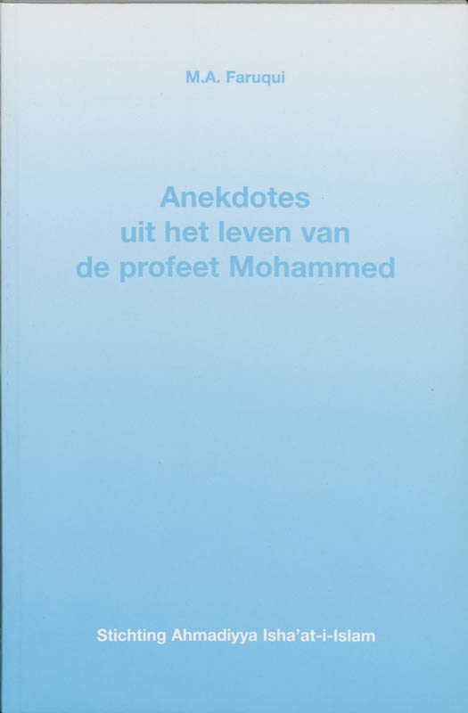 Anekdotes uit het leven van de profeet Mohammed