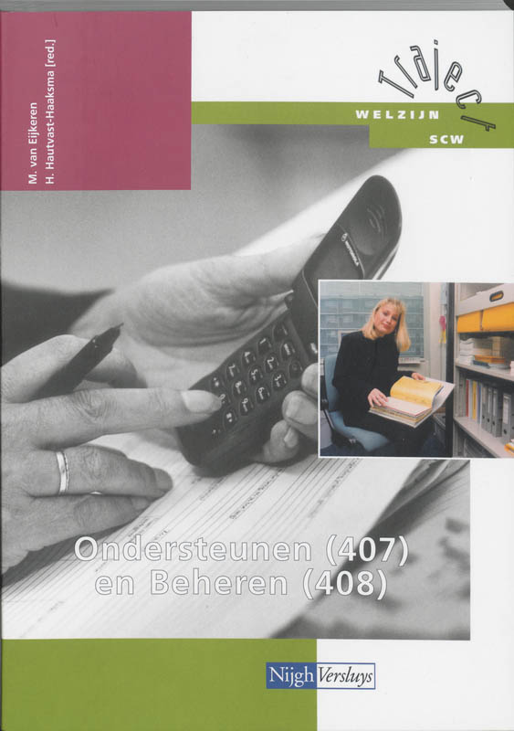 Ondersteunen en beheren / 407/408 / Theorieboek / Traject Welzijn