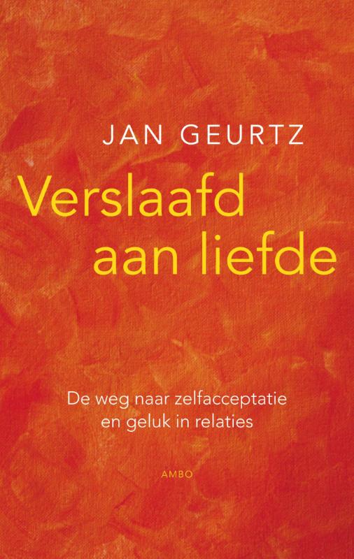 Jan Geurtz Verslaafd Aan Liefde