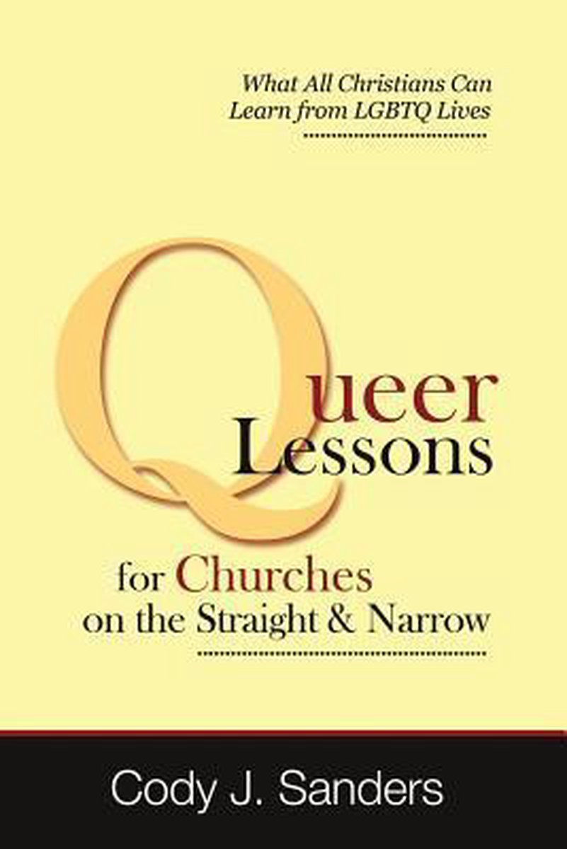 Queer Lessons for Churches On The Straig