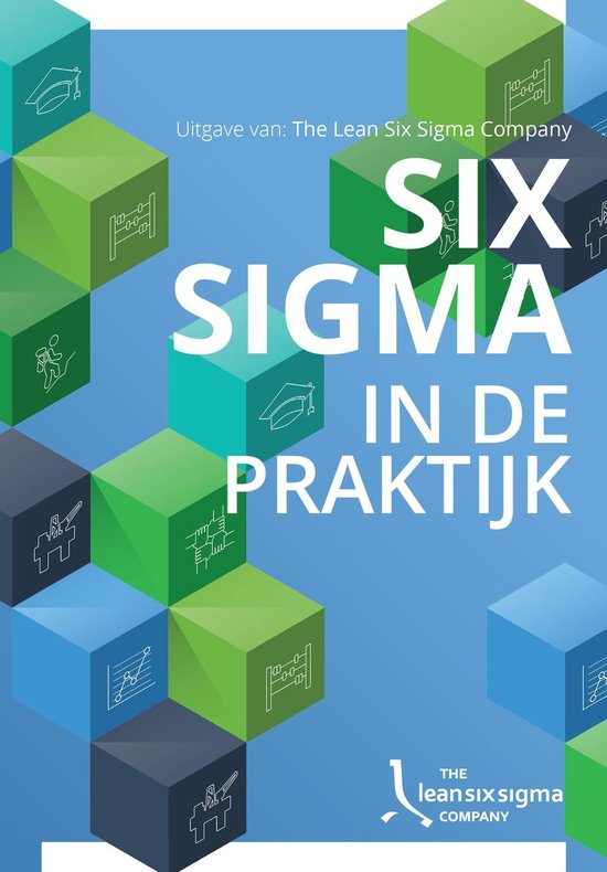Six Sigma in de praktijk