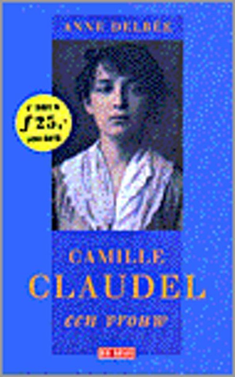 Camille Claudel Een Vrouw