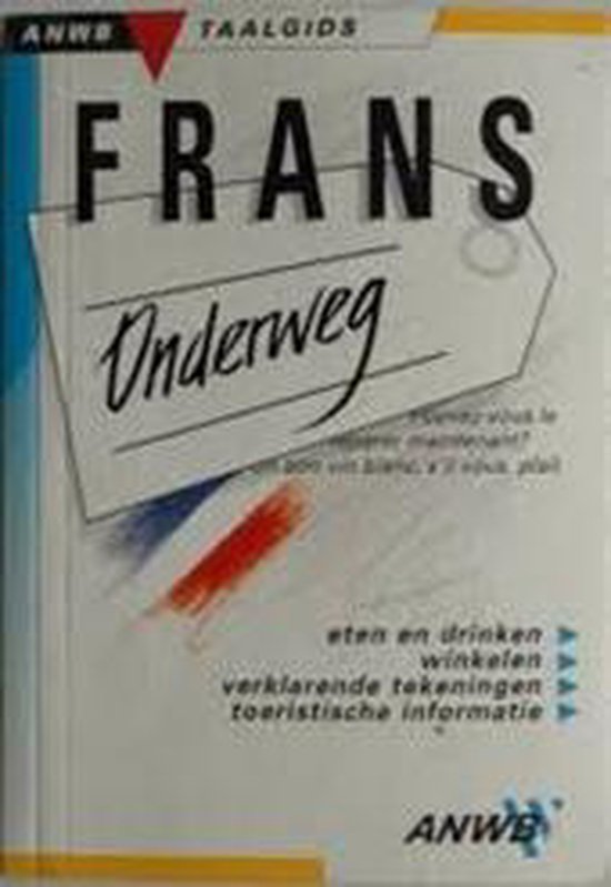 Frans onderweg / ANWB Taalgids
