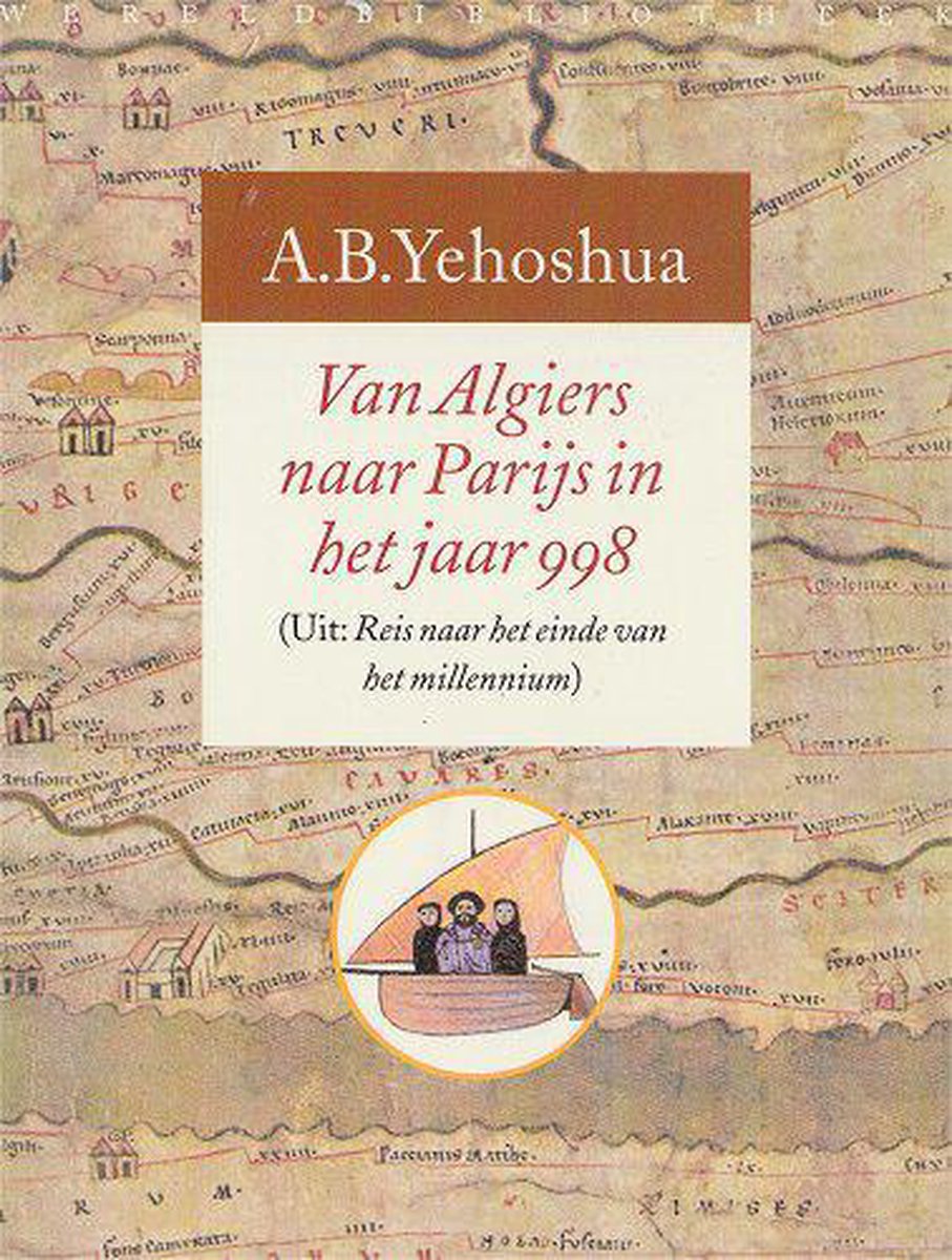Van Algiers naar Parijs in het jaar 998