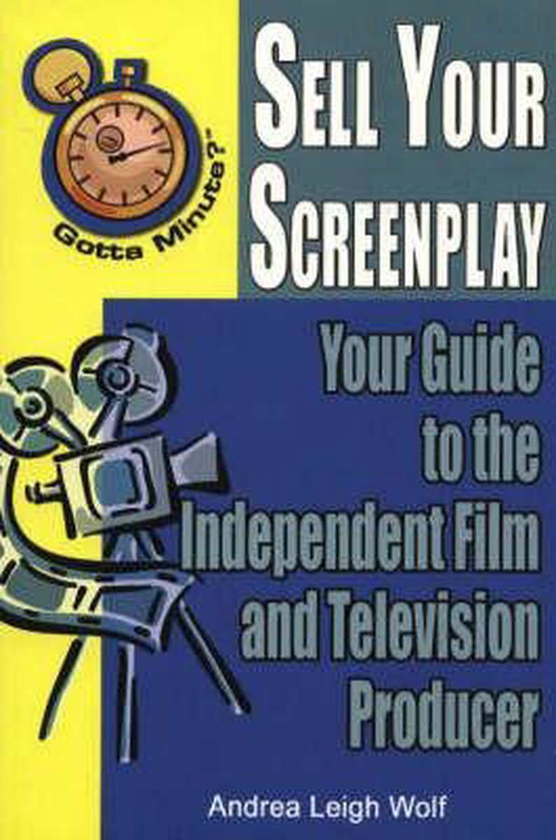 Gotta Minute? Sell Your Screenplay