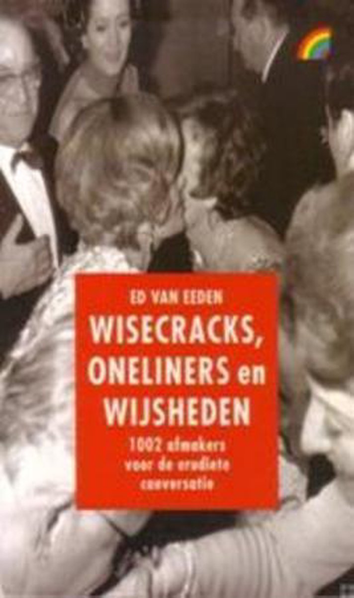 Wisecracks, oneliners en wijsheden / Rainbow pocketboeken / 620