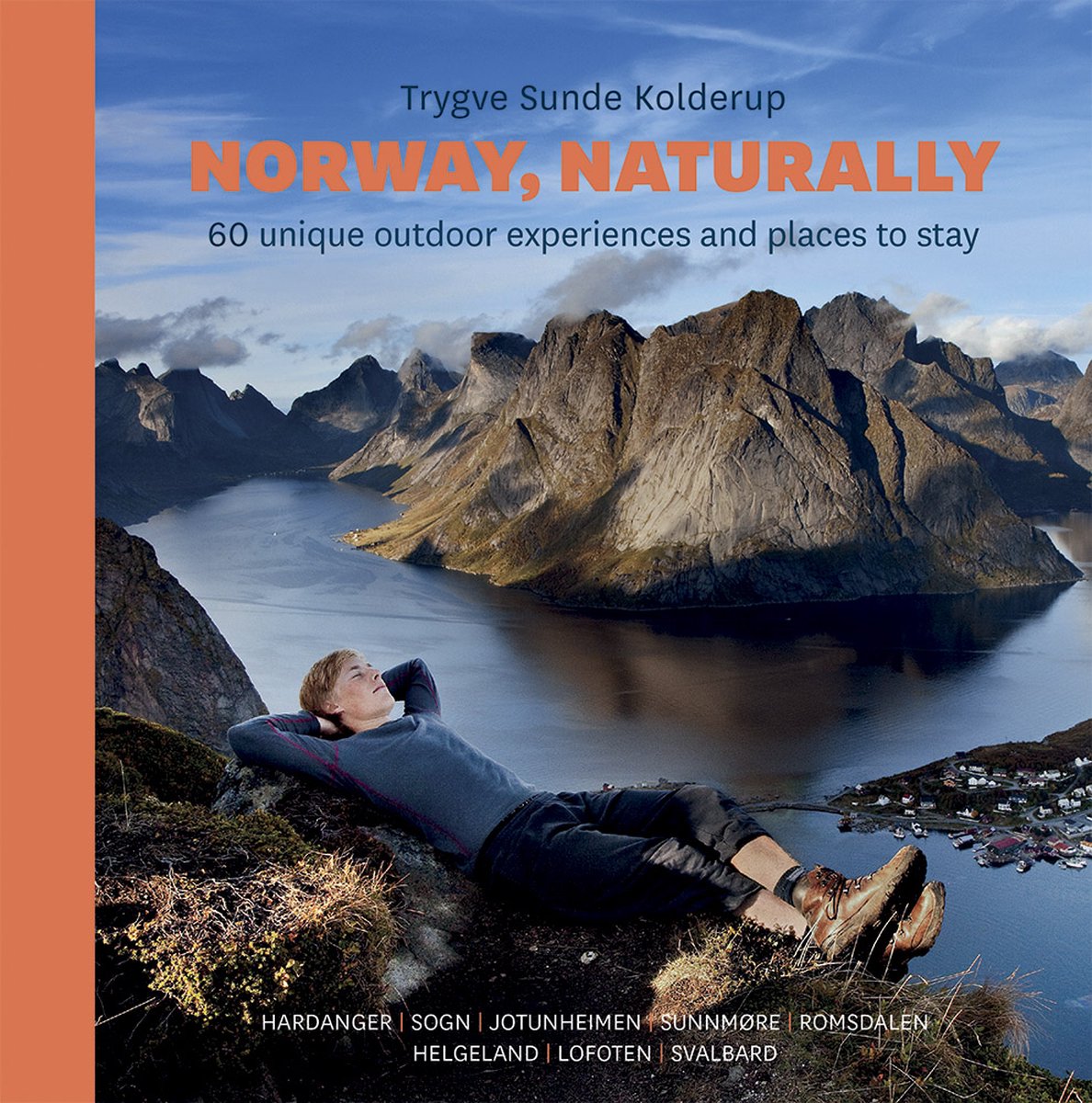 Norway, naturally - 60 unique outdoor experiences