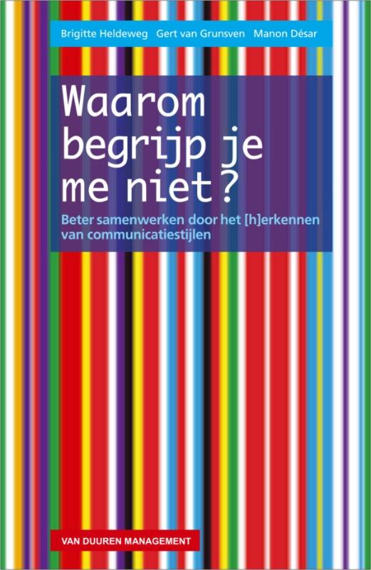 Brigitte Heldeweg Waarom Begrijp Je Me Niet?