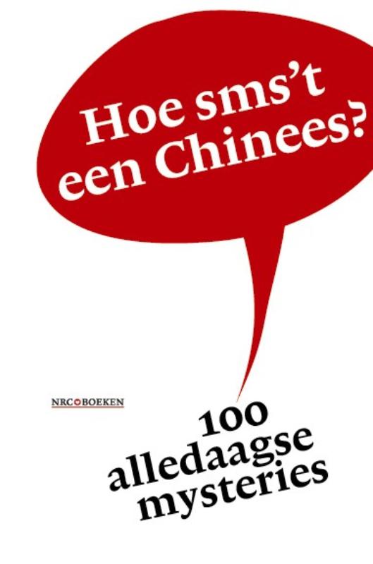 Hoe Sms'T Een Chinees?