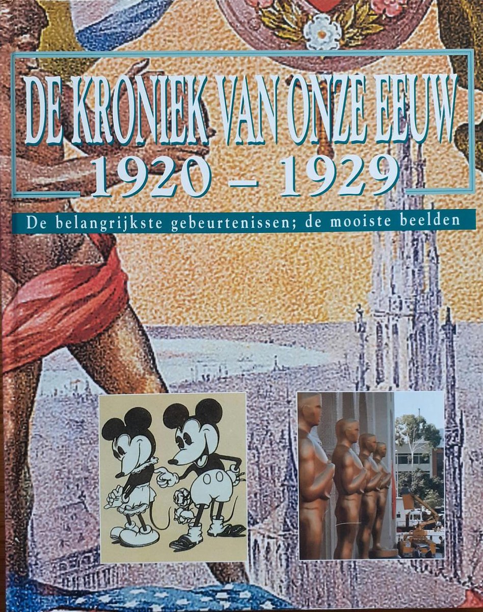boekenbalie_9789021532851_cover KRONIEK VAN ONZE EEUW 03 1920-1929