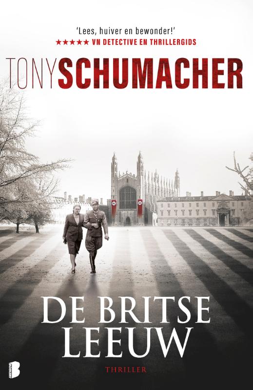 Tony Schumacher De Britse Leeuw / John Rossett / 2