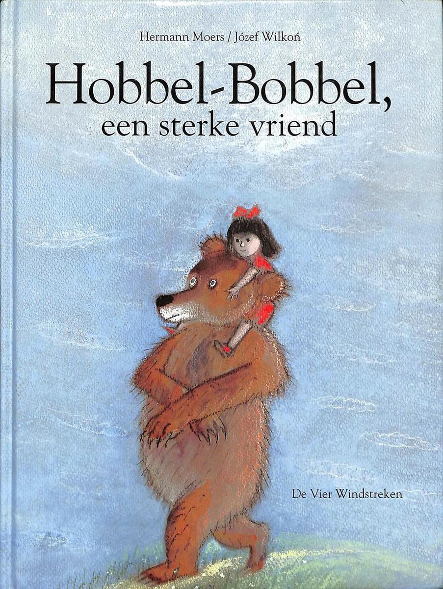 boekenbalie_9789055790029_cover Hobbel-Bobbel, een sterke vriend / Een Vier Windstreken prentenboek