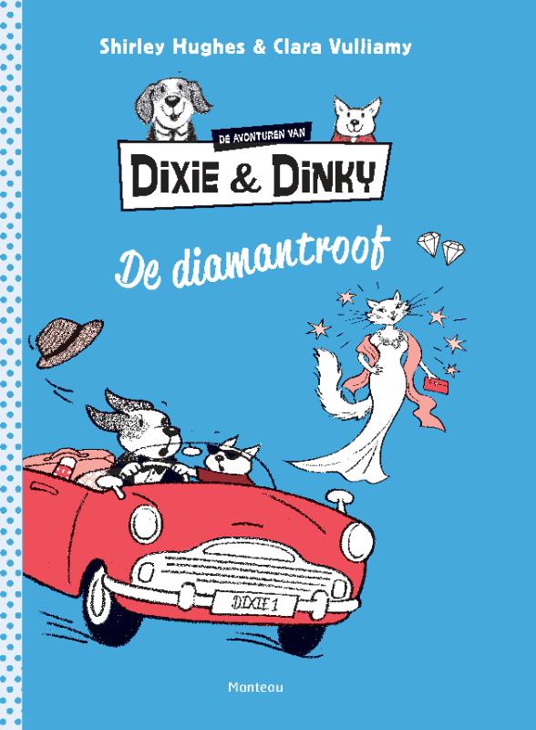 boekenbalie_9789022330616_cover De diamantroof / De avonturen van Dixie & Dinky / 2