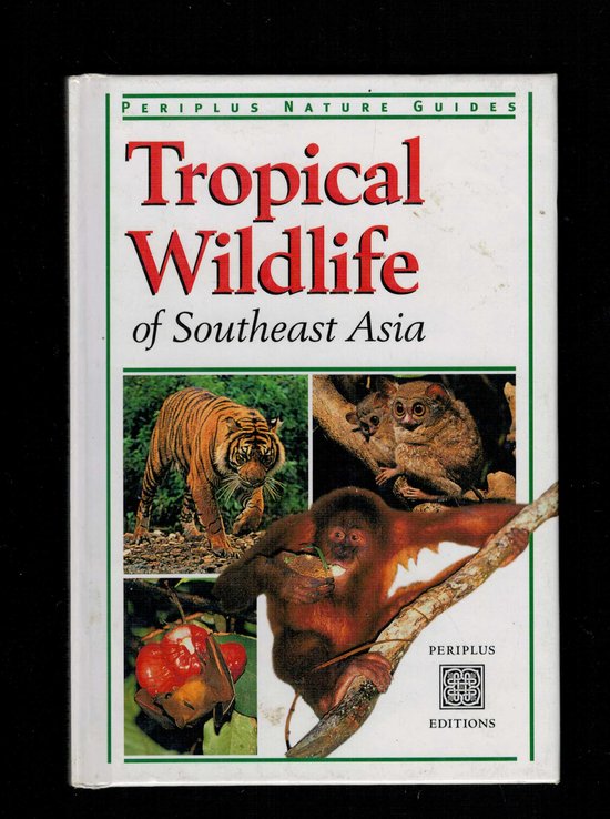 Tropical Wildlife Of Southeast Asia