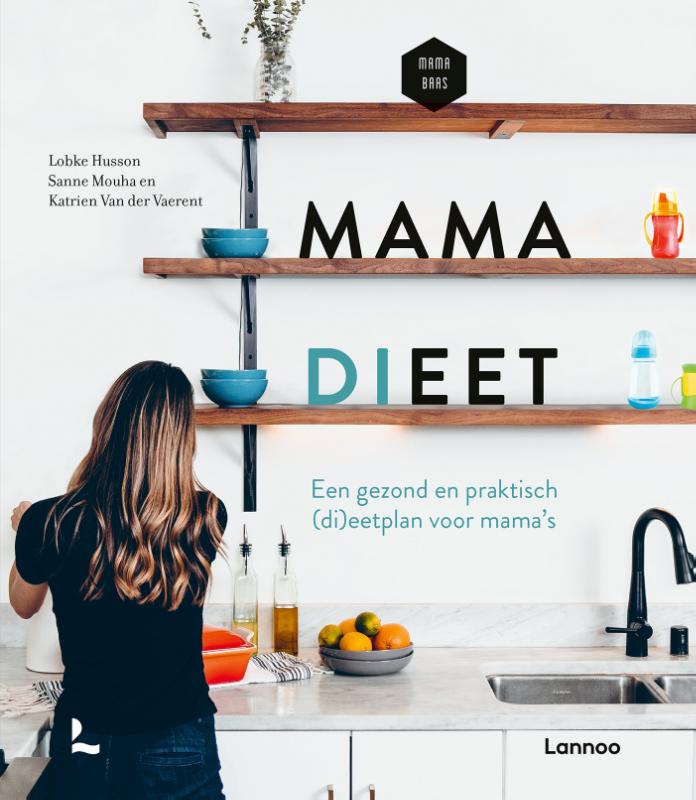 Lobke Husson Mama (di)eet / Mama Baas