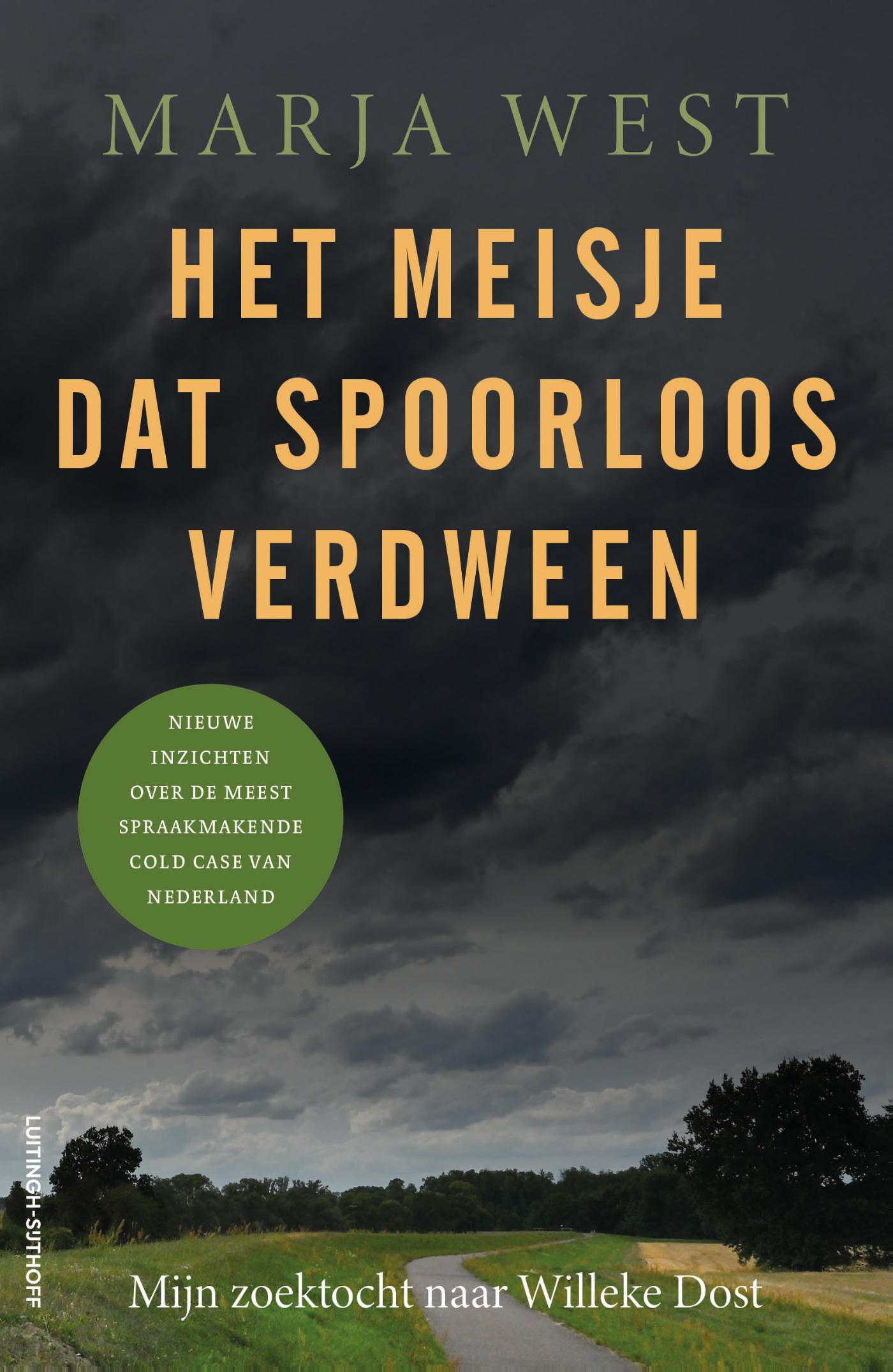 Marja West Het Meisje Dat Spoorloos Verdween