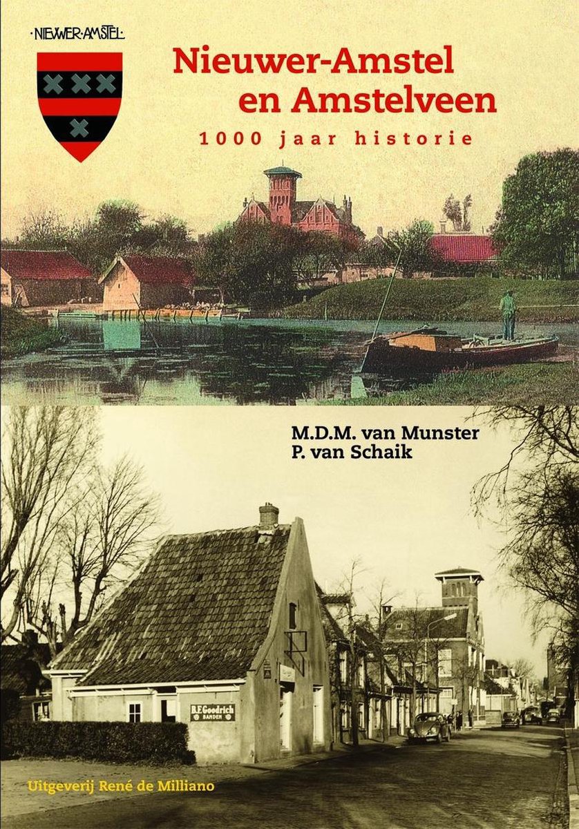Nieuwer Amstel En Amstelveen 1000 Jaar Historie