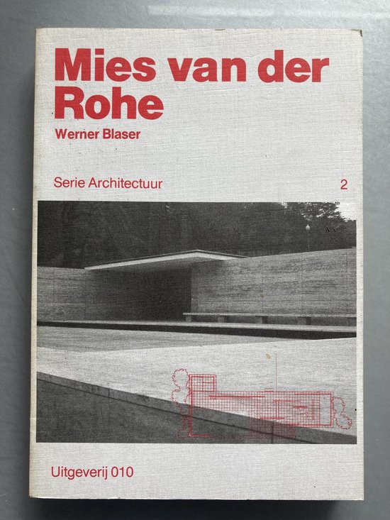 Mies van der Rohe / Serie architectuur / 2
