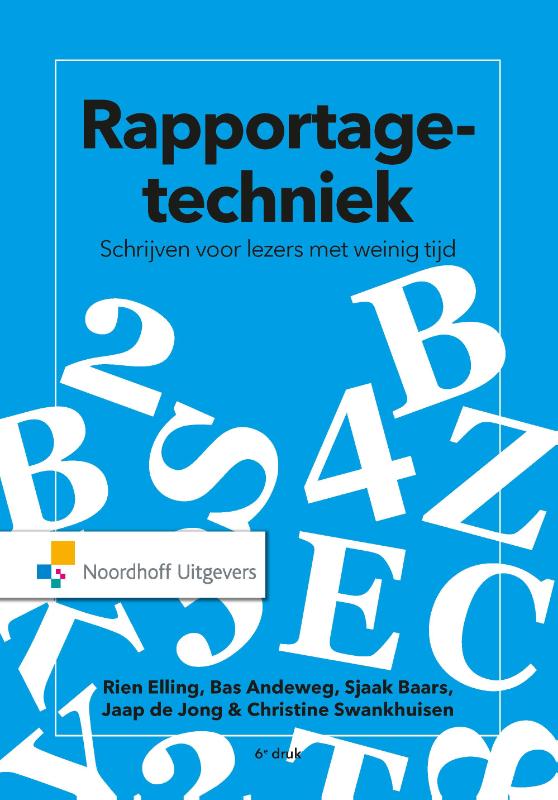 Bas Andeweg Rapportagetechniek / Leerboek