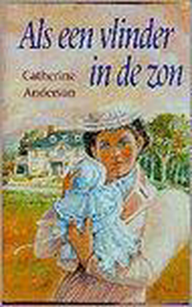 boekenbalie_9789055014323_cover ALS EEN VLINDER IN DE ZON