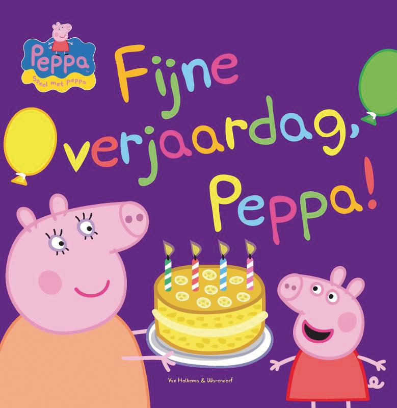 Fijne verjaardag, Peppa! / Peppa