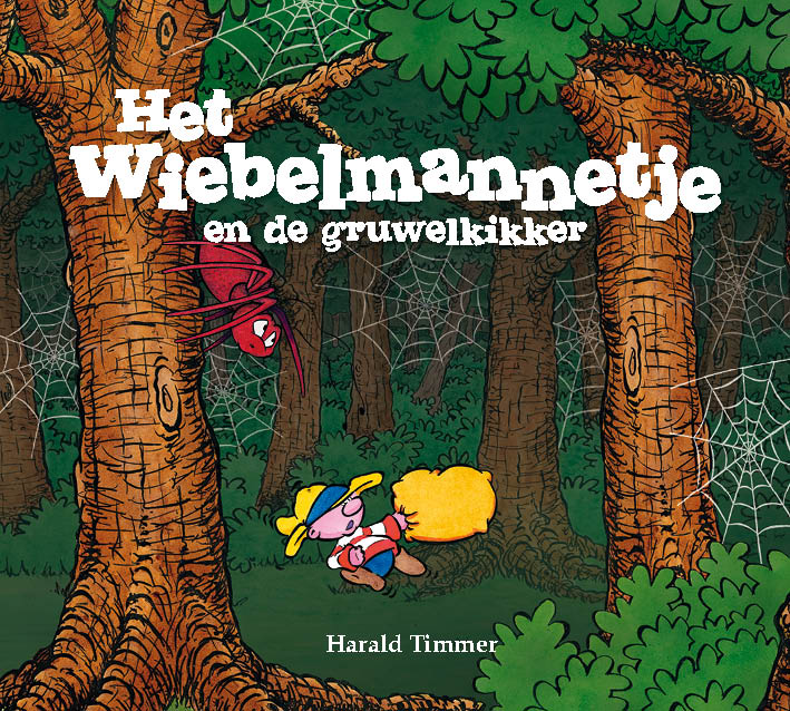 Harald Timmer Het Wiebelmannetje En De Gruwelkikker / Het Wiebelmannetje / 11