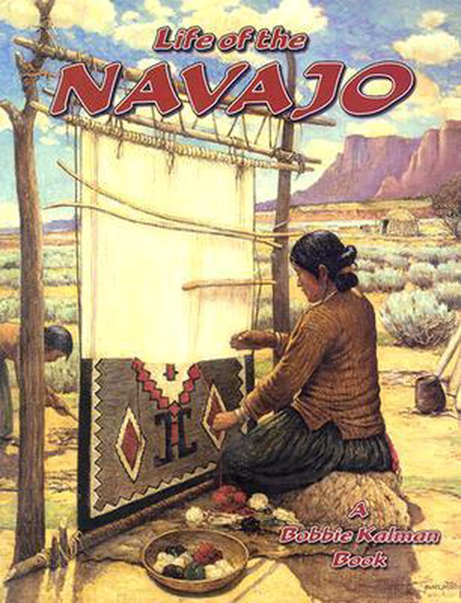 The Life of the Navajo
