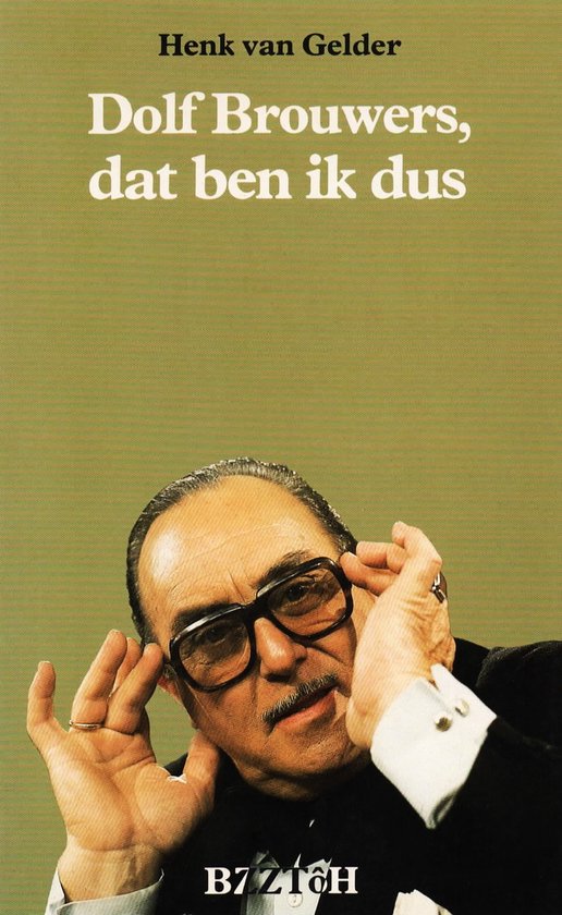 Dolf brouwers dat ben ik dus