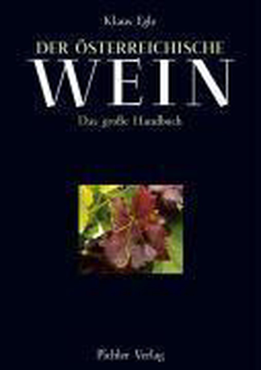 Klaus Egle Der Österreichische Wein thumbnail