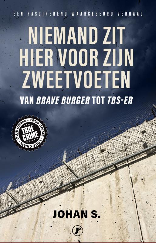 Johan S. Niemand Zit Hier Voor Zijn Zweetvoeten / True Crime