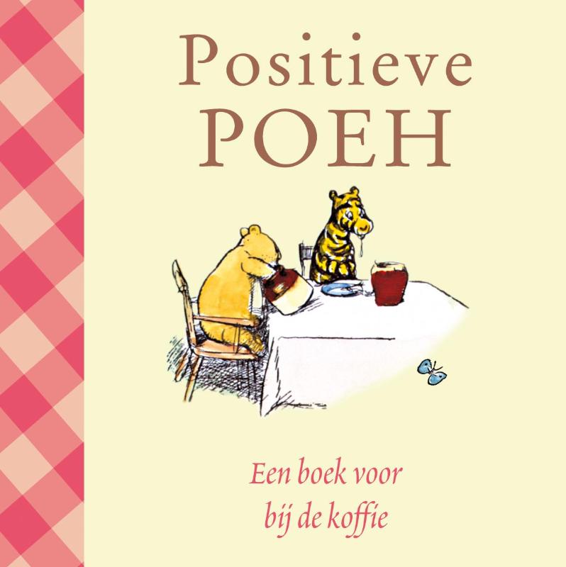 Positieve Poeh  Een Boek Voor Bij De Koffie