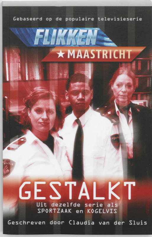 Flikken Maastricht: Gestalkt