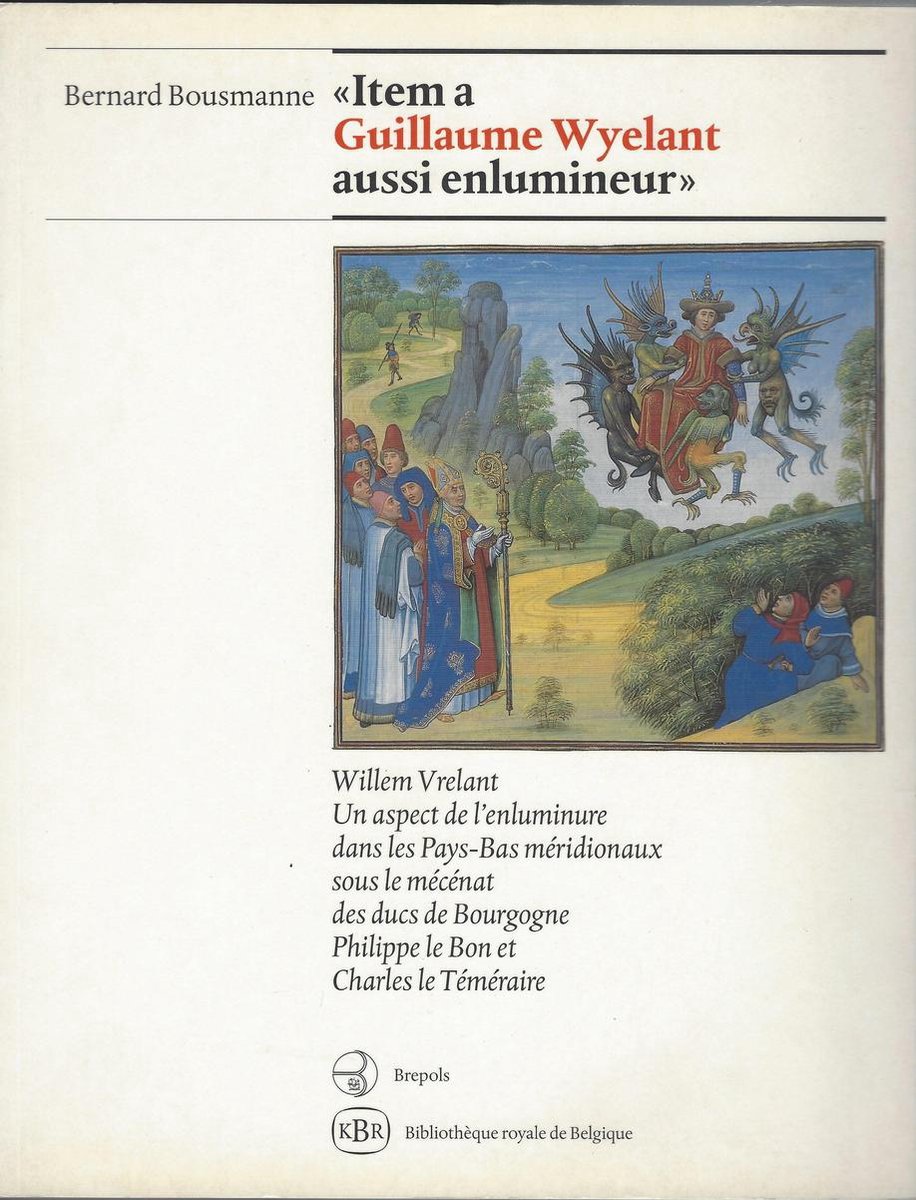 'Item a Guillaume Wyelant aussi enlumineur'