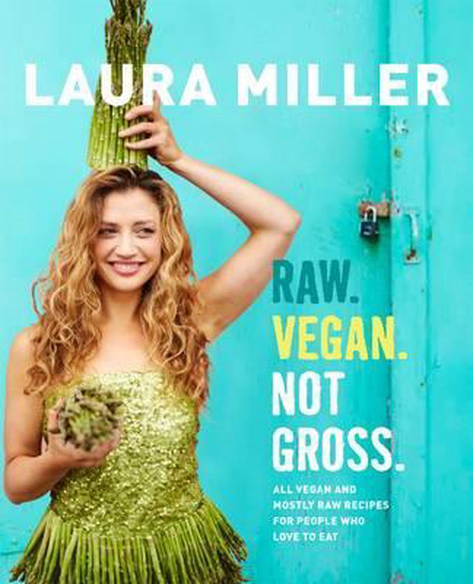 Raw. Vegan. Not Gross.