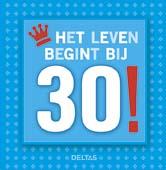 Het Leven Begint Bij 30! thumbnail