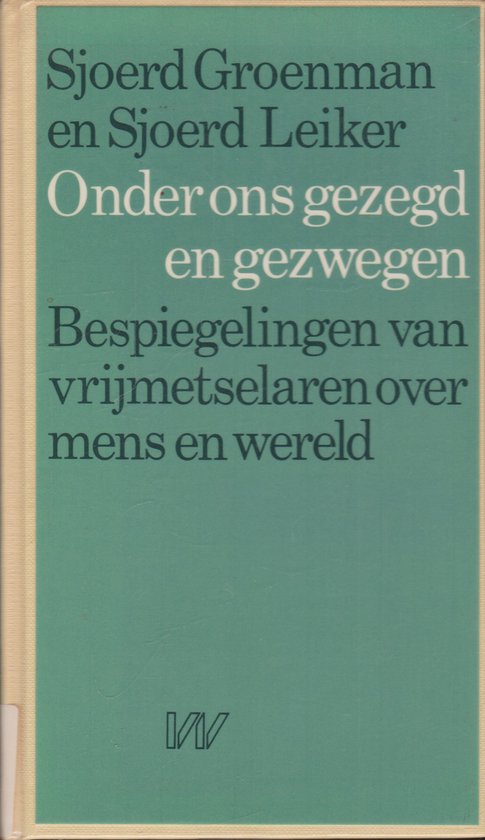 Onder ons gezegd en gezwegen