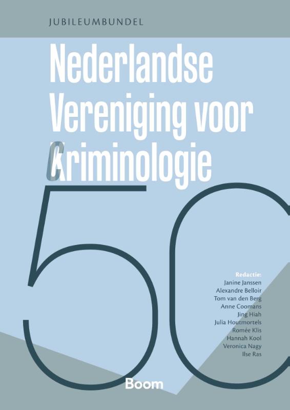 Vijftig jaar Nederlandse Vereniging voor Criminologie