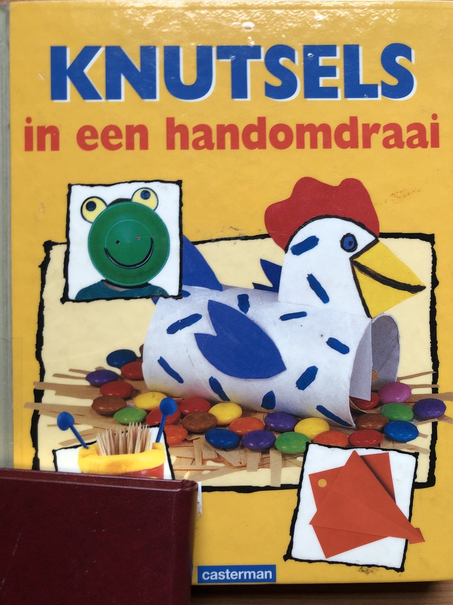 Knutsels in een handomdraai